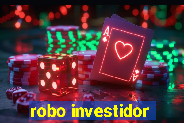 robo investidor